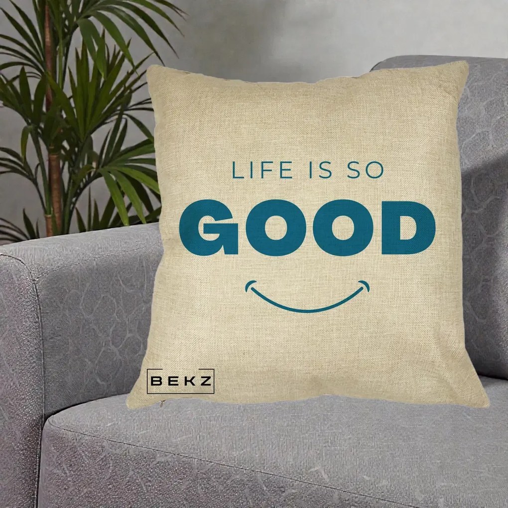 Perna Decorativa Life is So Good Mesaj Pozitiv, 40x40 cm, Crem, Husa Detasabila, Perna Inclusa, BEKZ®