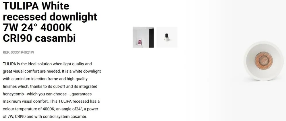 Spot LED incastrabil TULIPA White recessed downlight 7W 24° 4000K CRI90 casambi