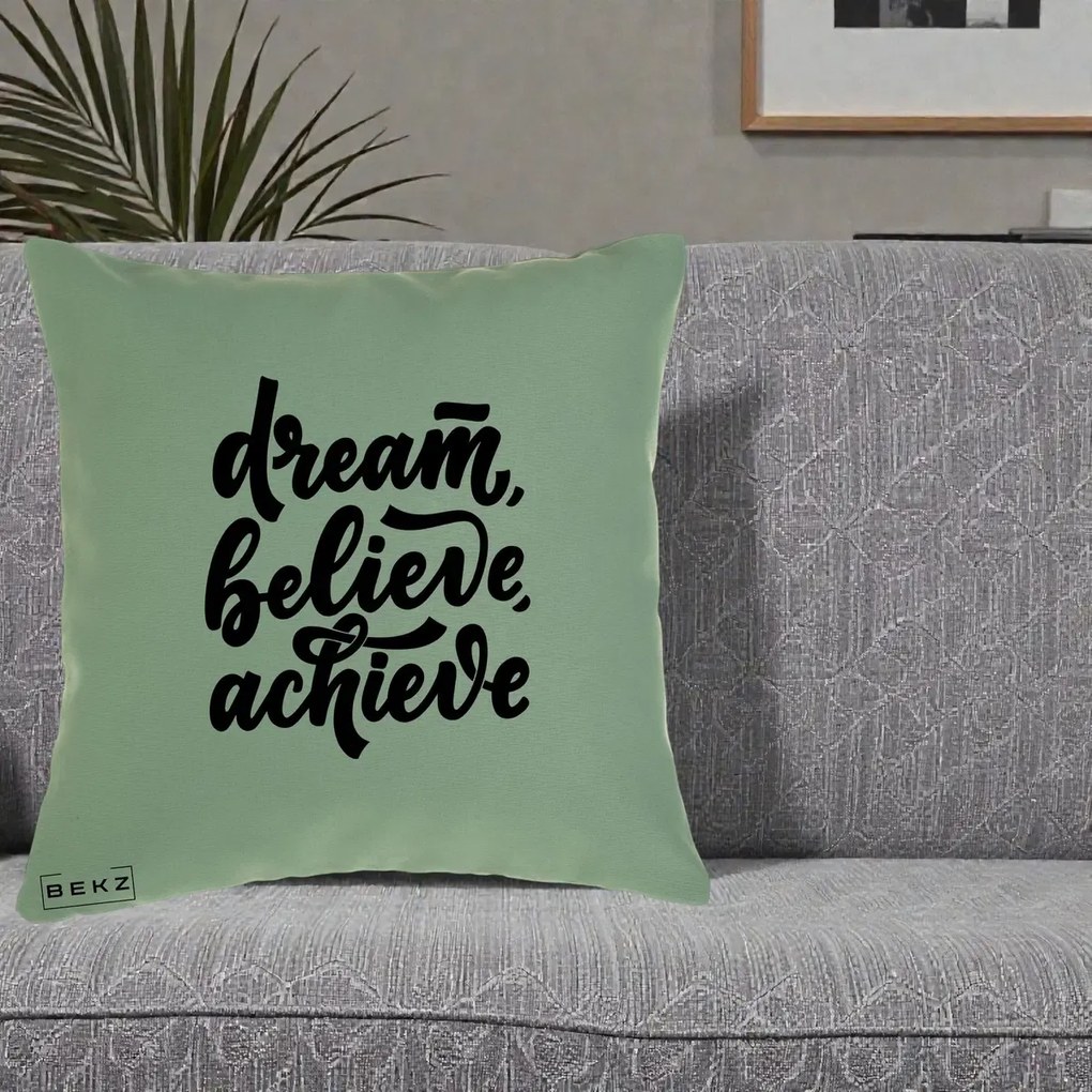 Perna Decorativa Dream Believe Achieve, 40x40 cm, Verde, Husa Detasabila, Perna Inclusa, BEKZ®