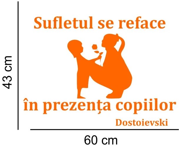 Sticker perete Sufletul se reface in prezenta copiilor