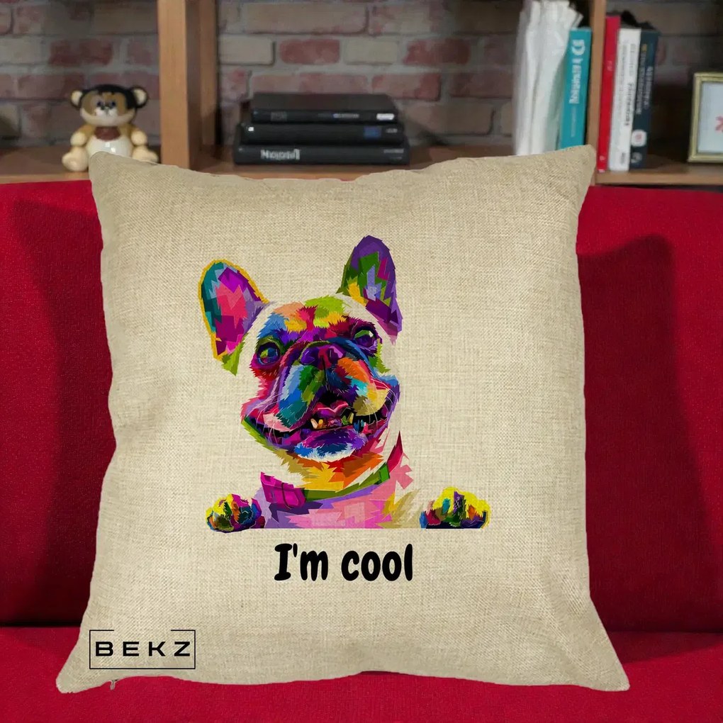 Perna Personalizata Bulldog Francez I'm Cool, 40x40 cm, Crem, Husa Detasabila, Perna Inclusa, BEKZ®