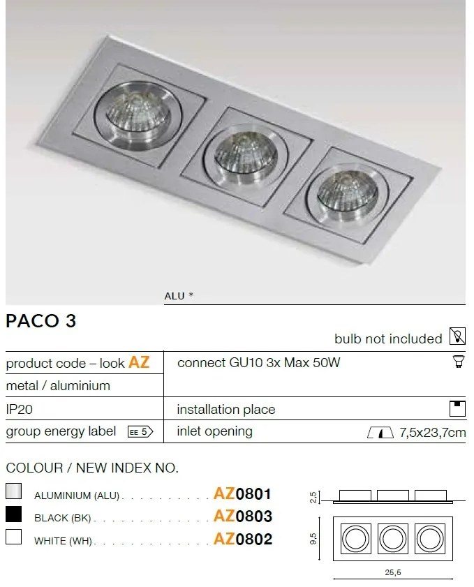 Spot incastrat tavan/plafon PACO 3 aluminiu