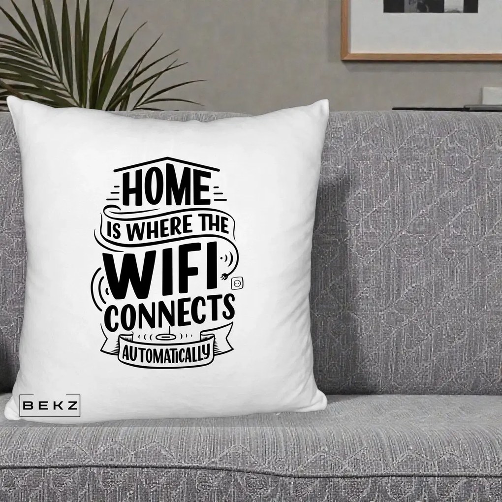 Perna Decorativa Home Is Where WiFi Connects, 40x40 cm, Alb Pufos, Husa Detasabila, Perna Inclusa, BEKZ®