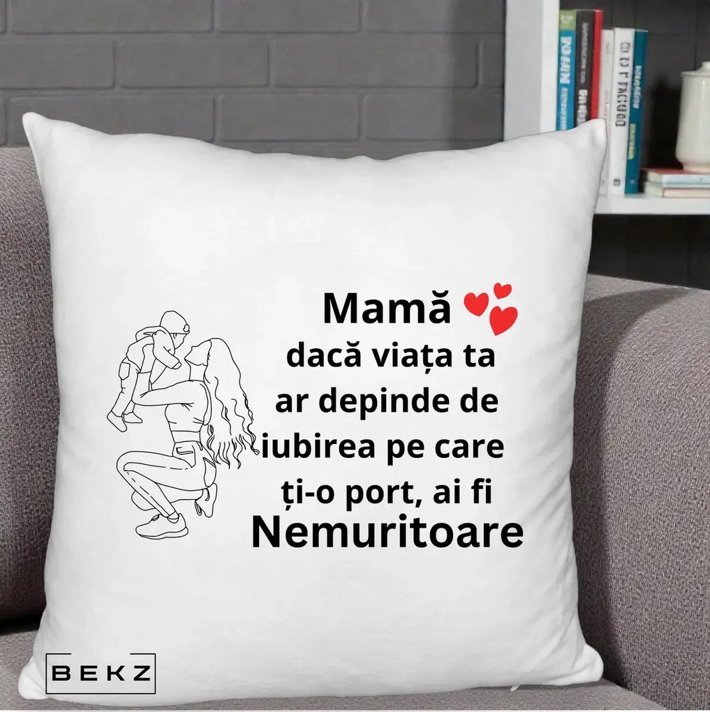 Cadou pentru Mama - Perna Personalizata Mama Nemuritoare Portret Graphic, 40x40 cm, Alb Pufos, Husa Detasabila, Perna Inclusa, BEKZ®