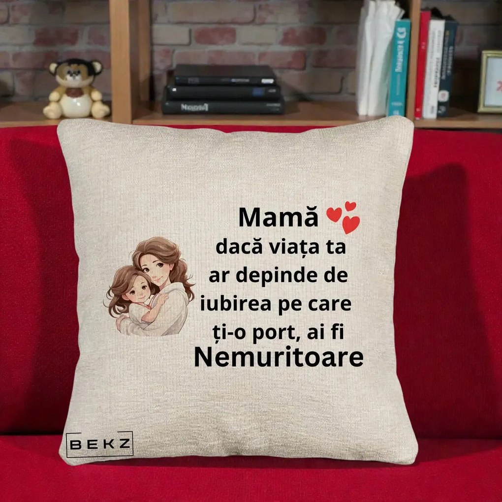 Cadou pentru Mama - Perna Personalizata Mama Nemuritoare cu Balon Inima, 40x40 cm, Bej Canapea, Husa Detasabila, Perna Inclusa, BEKZ®