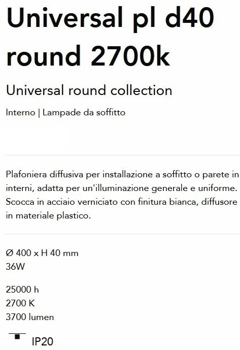 Plafoniera LED design circular, Universal pl d40 round 2700k