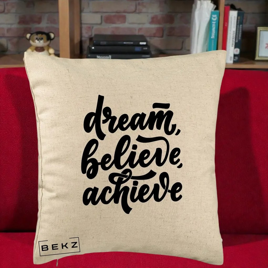 Perna Decorativa Dream Believe Achieve, 40x40 cm, Bej, Husa Detasabila, Perna Inclusa, BEKZ®