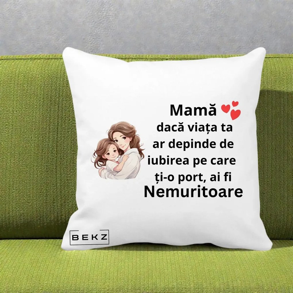Cadou pentru Mama - Perna Personalizata Mama Nemuritoare cu Balon Inima, 40x40 cm, Alba Mata, Husa Detasabila, Perna Inclusa, BEKZ®