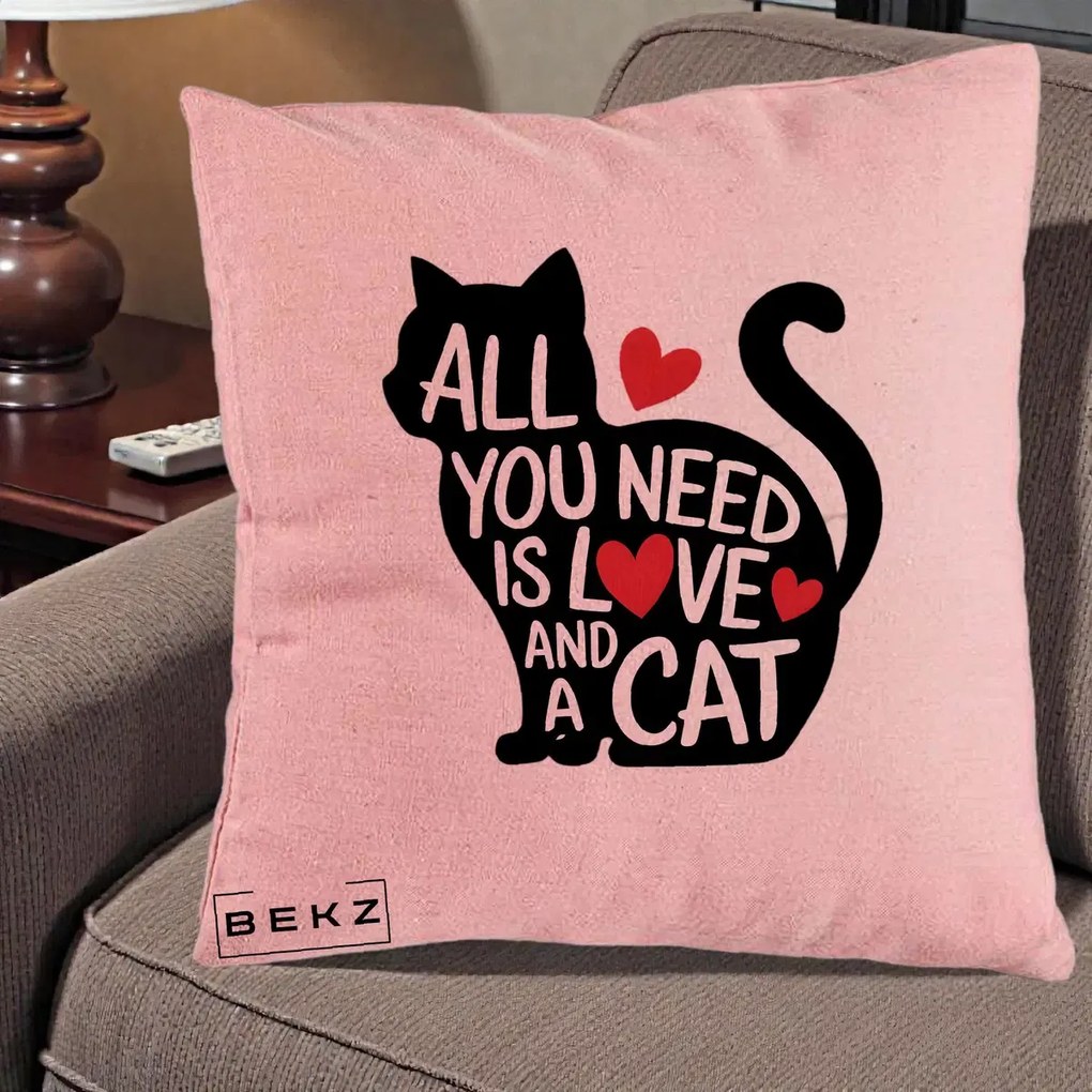 Perna Personalizata All You Need is Love and a Cat, 40x40 cm, Roz, Husa Detasabila, Perna Inclusa, BEKZ®