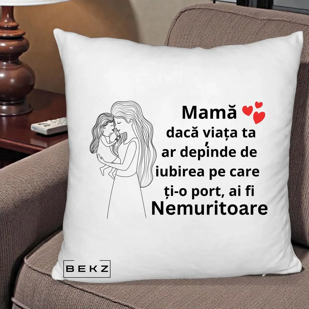 Cadou pentru Mama - Perna Personalizata Mama Nemuritoare cu Copilul in Poala, 40x40 cm, Alb Pufos, Husa Detasabila, Perna Inclusa, BEKZ®