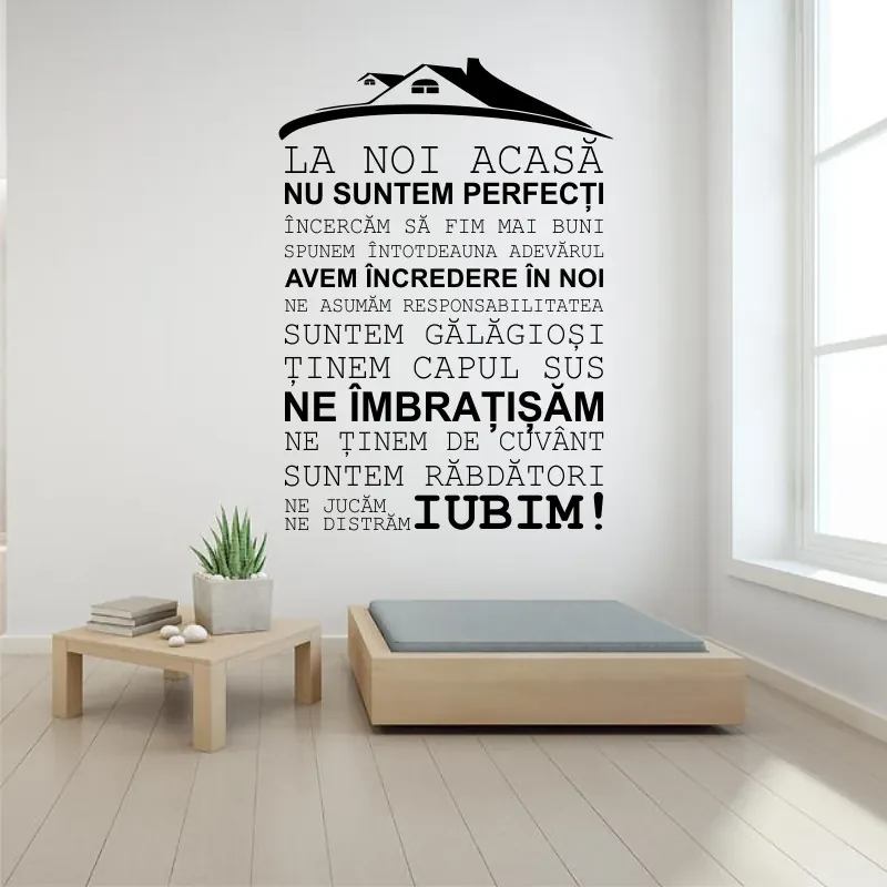 Sticker perete La noi acasa nu suntem perfecti !