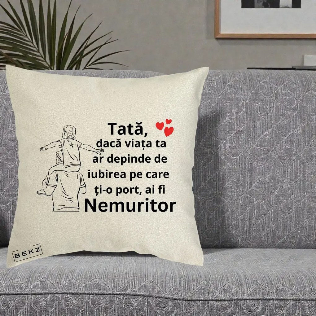 Cadou pentru Tata - Perna Personalizata Tata Supererou Nemuritor, 40x40 cm, Ecru, Husa Detasabila, Perna Inclusa, BEKZ®