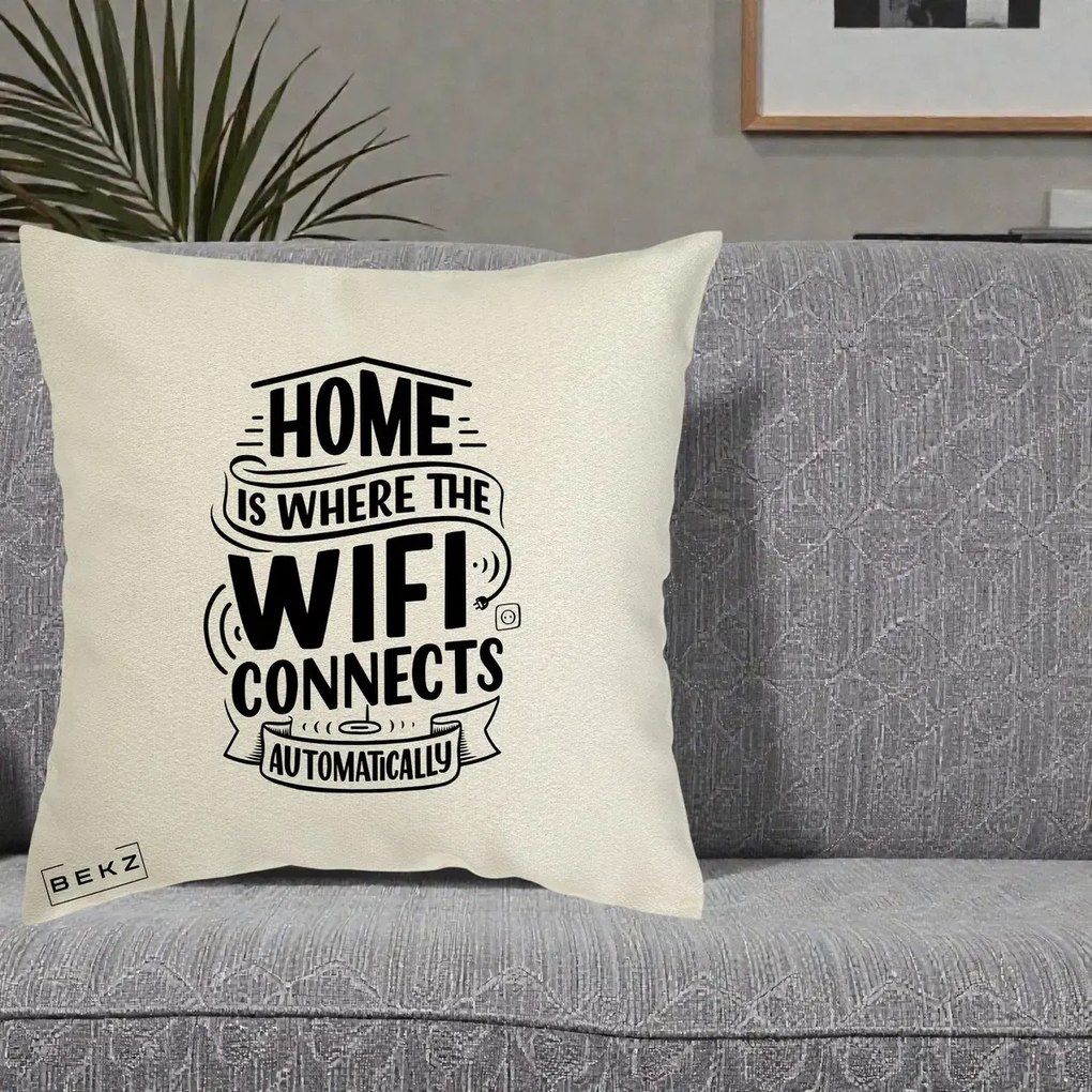 Perna Decorativa Home Is Where WiFi Connects, 40x40 cm, Ecru, Husa Detasabila, Perna Inclusa, BEKZ®