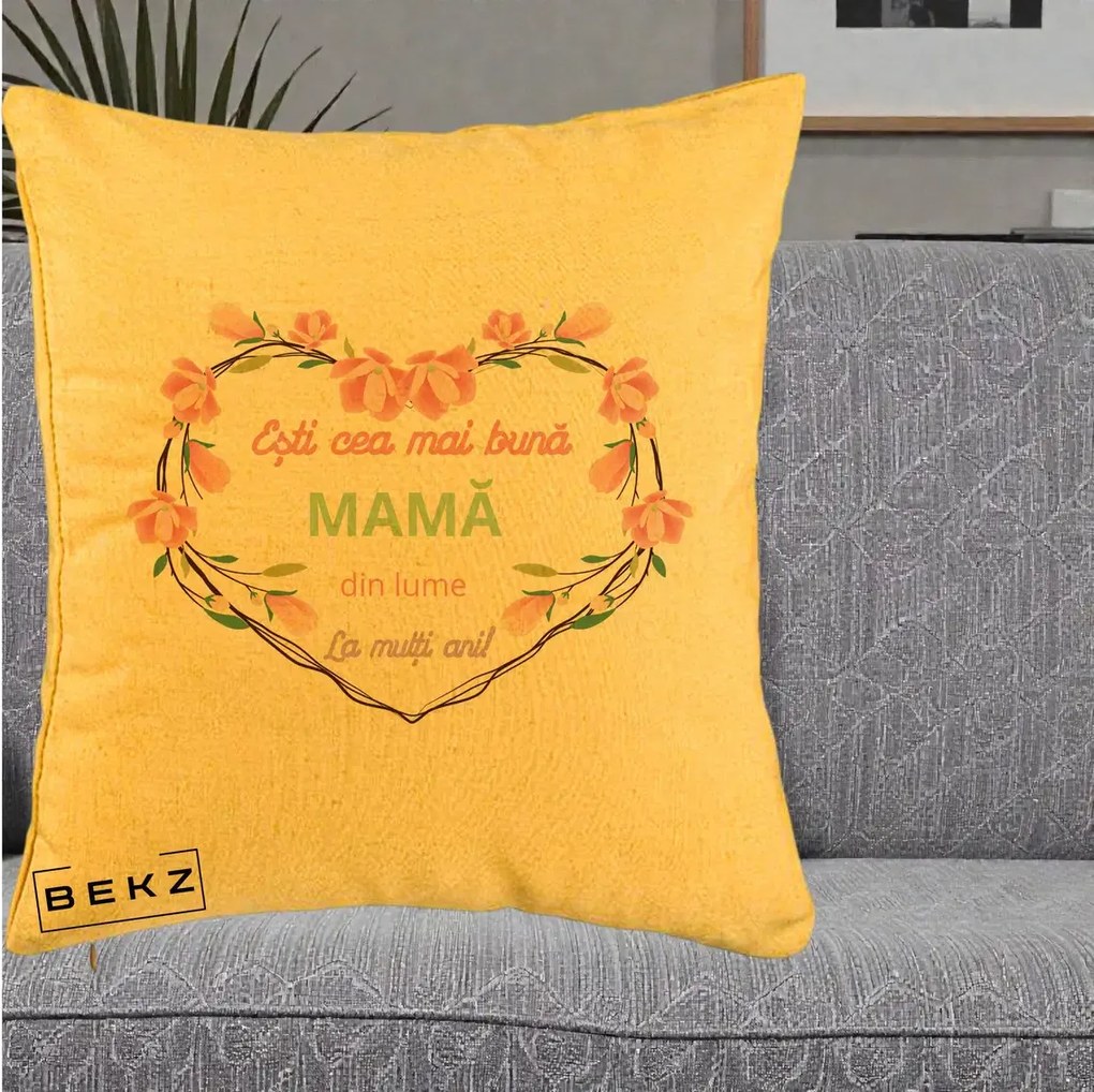 Cadou pentru Mama - Perna Personalizata Esti Cea mai Buna Mama din Lume La Multi Ani cu Inima Florala, 40x40 cm, Galben, Husa Detasabila, Perna Inclusa, BEKZ®