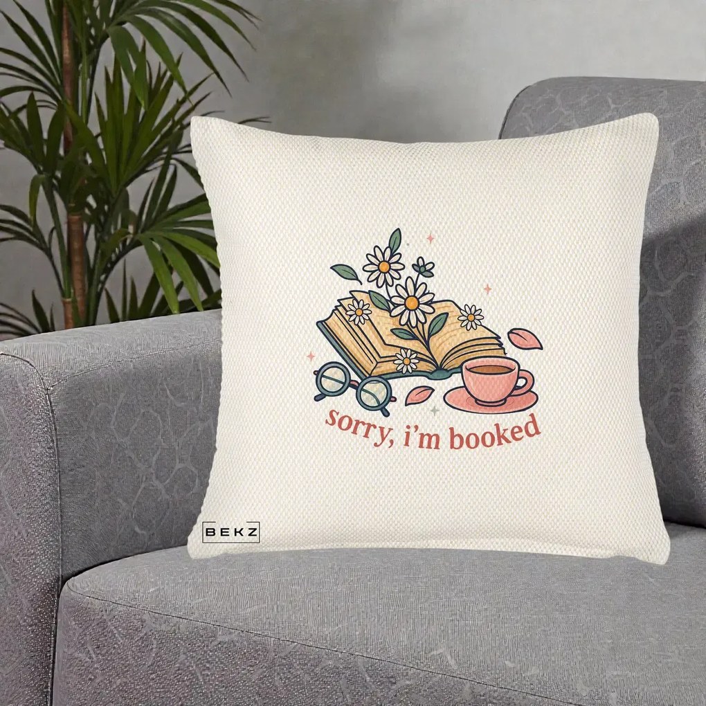 Perna Personalizata Sorry I'm Booked Carti Flori, 40x40 cm, Crem Reliefat, Husa Detasabila, Perna Inclusa, BEKZ®