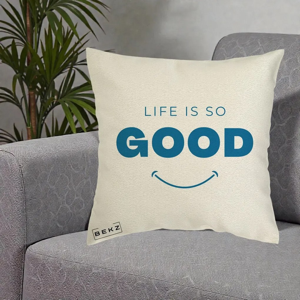 Perna Decorativa Life is So Good Mesaj Pozitiv, 40x40 cm, Ecru, Husa Detasabila, Perna Inclusa, BEKZ®