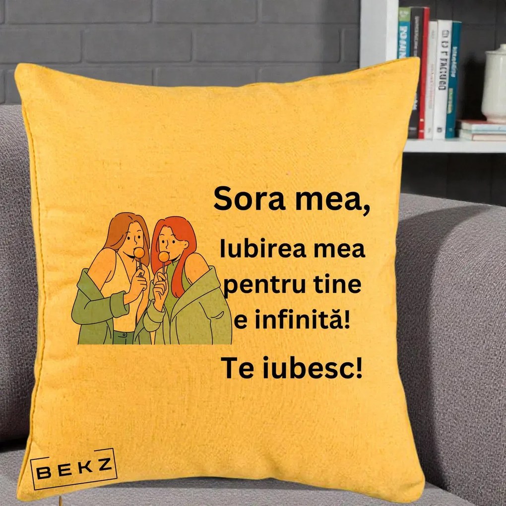 Cadou pentru Sora - Perna Personalizata Sora Mea Te Iubesc Doua Fete cu Acadele, 40x40 cm, Galben, Husa Detasabila, Perna Inclusa, BEKZ®