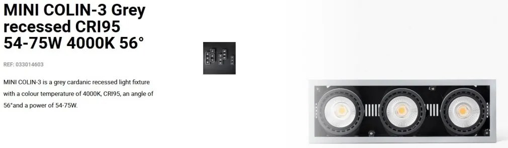 Spot LED incastrabil MINI COLIN-3 Grey recessed CRI95 54-75W 4000K 56°