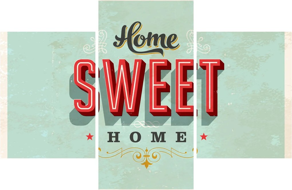 Tablou - Home sweet home (90x60 cm)