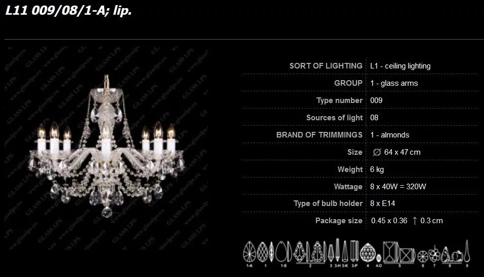 Lustra 8 brate cristal Bohemia L11 009/08/1-A; lip.