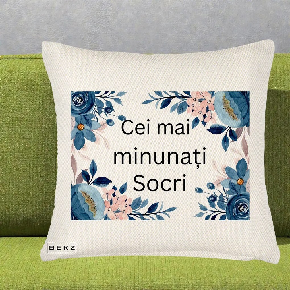 Cadou pentru Socri - Perna Personalizata Cei mai Minunati Socri cu Flori Albastre si Roz, 40x40 cm, Crem Reliefat, Husa Detasabila, Perna Inclusa, BEKZ®
