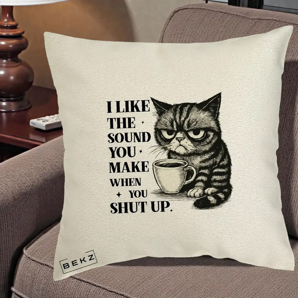 Perna Decorativa I Like the Sound You Make Pisica, 40x40 cm, Ecru, Husa Detasabila, Perna Inclusa, BEKZ®