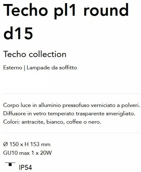 Plafoniera Exterior Techo pl1 round d15, Protectie IP54, Gri