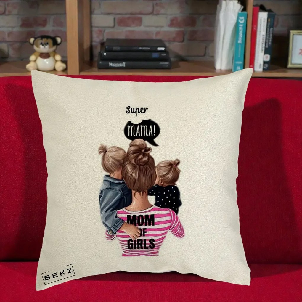 Cadou pentru Mama - Perna Personalizata Super Mama Mom of Girls, 40x40 cm, Ecru, Husa Detasabila, Perna Inclusa, BEKZ®