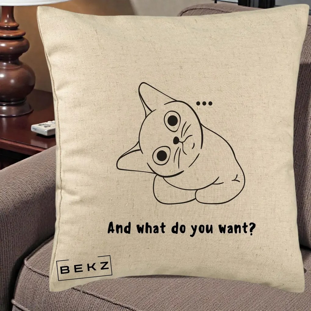 Perna Decorativa And What Do You Want Cat, 40x40 cm, Bej, Husa Detasabila, Perna Inclusa, BEKZ®
