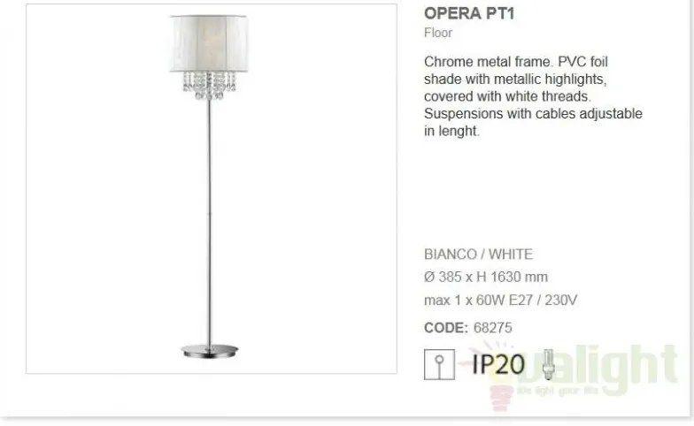 Lampadar lampa de podea OPERA PT1 068275