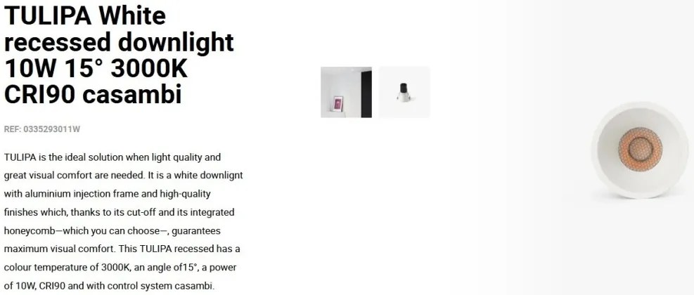 Spot LED incastrabil TULIPA White recessed downlight 10W 15° 3000K CRI90 casambi