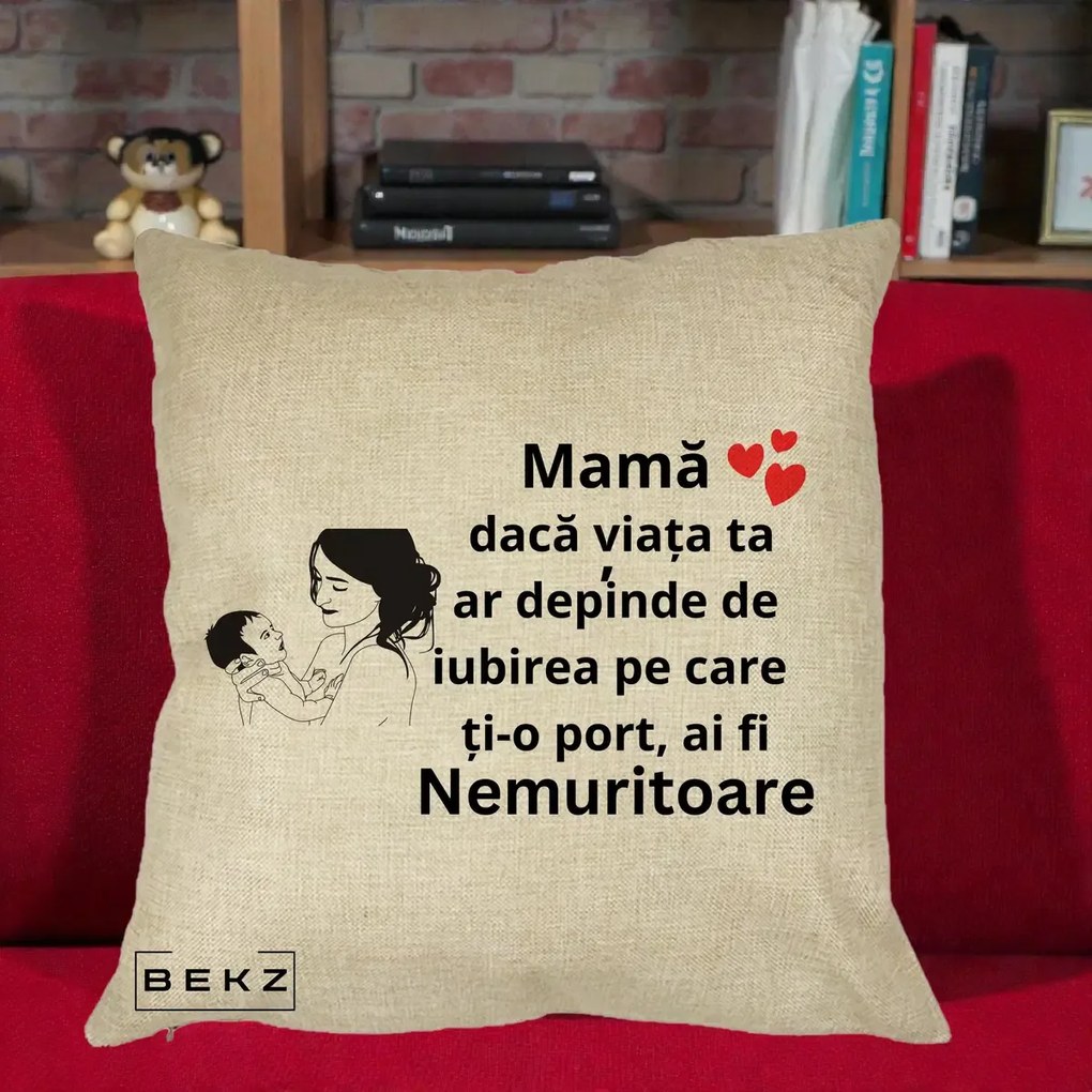 Cadou pentru Mama - Perna Personalizata Mama Nemuritoare Imbratisare Copil, 40x40 cm, Crem, Husa Detasabila, Perna Inclusa, BEKZ®