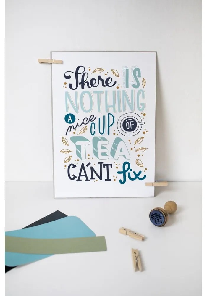 Poster cu motive A Nice Cup of Tea Printintin, format A4