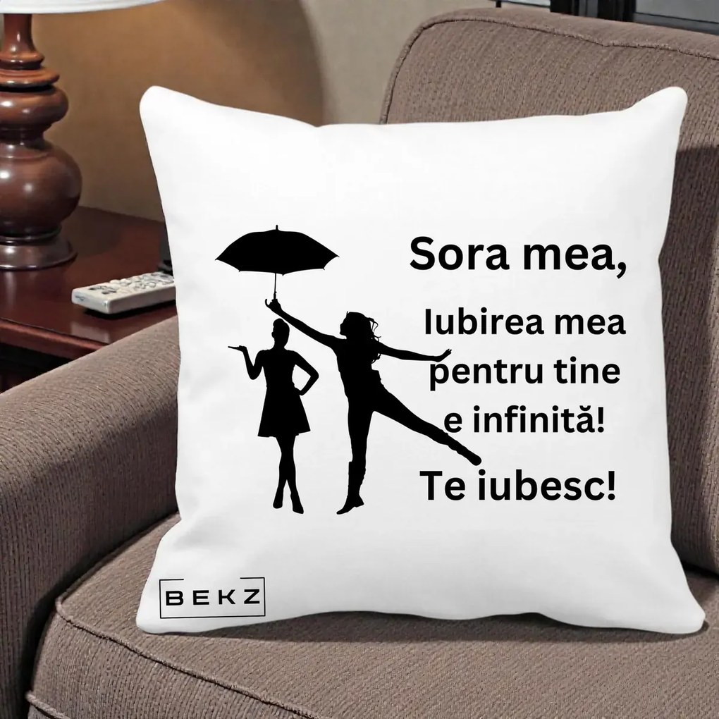 Cadou pentru Sora - Perna Personalizata Sora Mea Te Iubesc Siluete Negre cu Umbrela, 40x40 cm, Alba Mata, Husa Detasabila, Perna Inclusa, BEKZ®