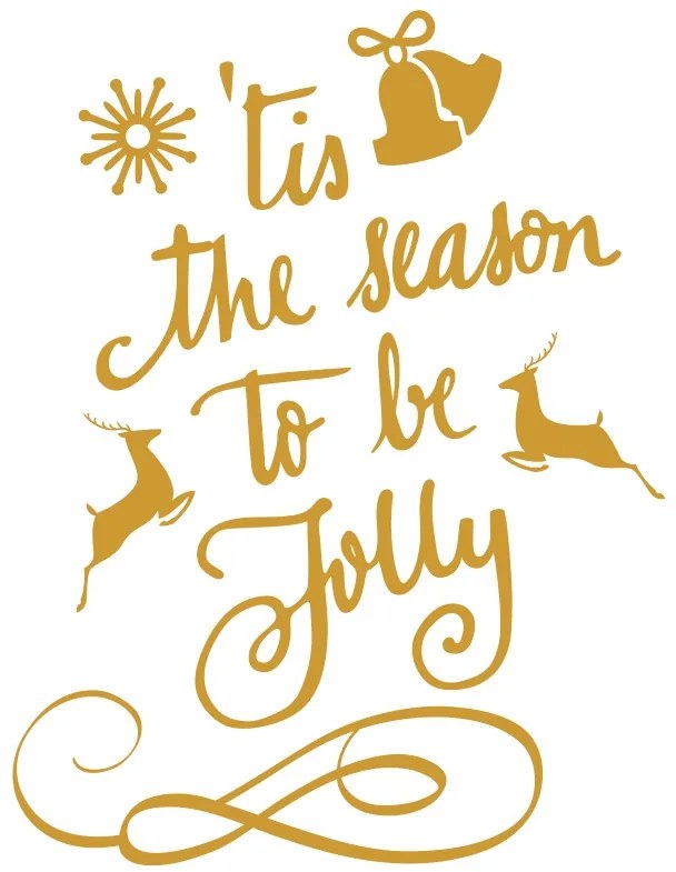 Sticker decorativ The Season to be Jolly