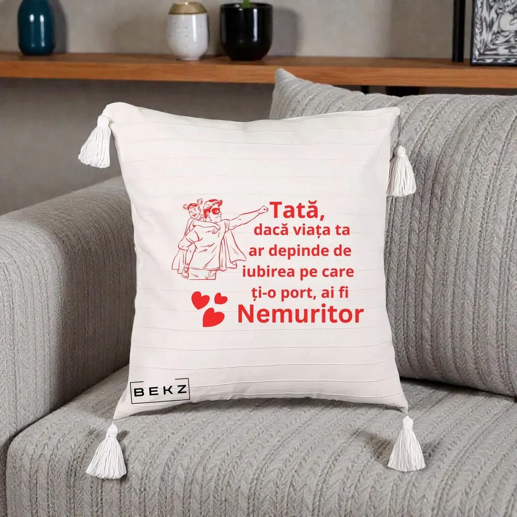 Cadou pentru Tata - Perna Personalizata Tata Nemuritor cu Fetita, 40x40 cm, Bej cu Franjuri, Husa Detasabila, Perna Inclusa, BEKZ®