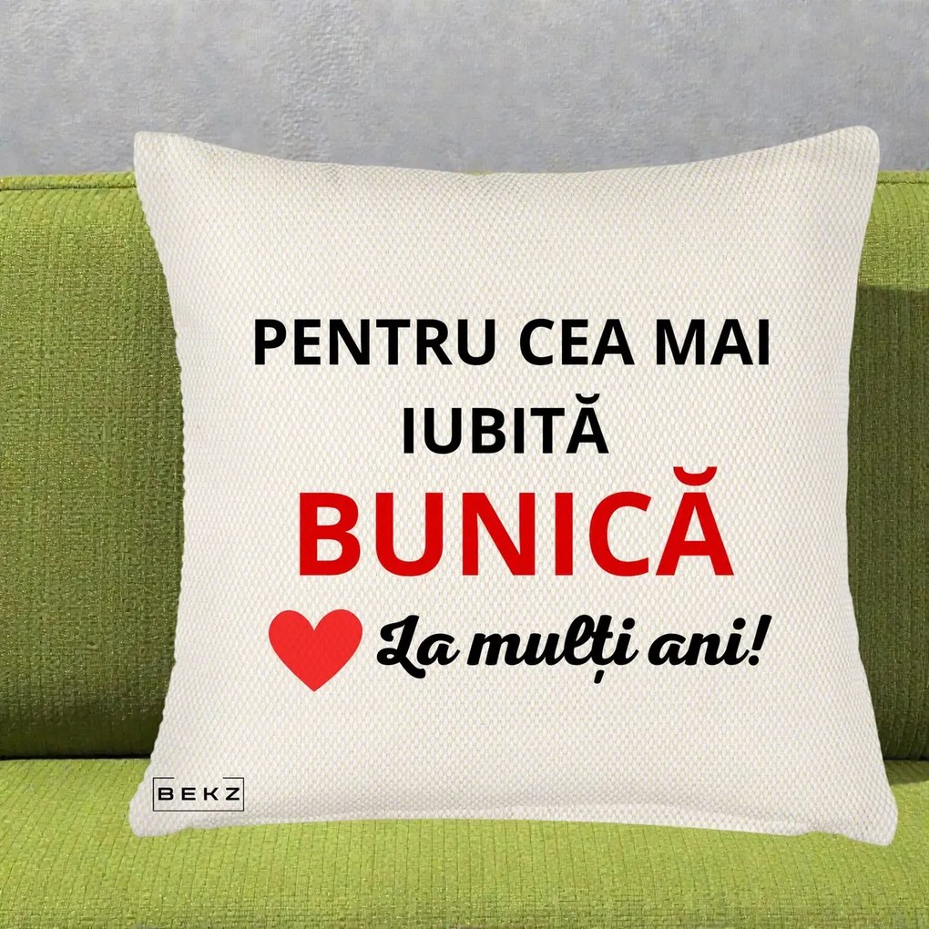 Cadou pentru Bunica - Perna Personalizata Pentru Cea Mai Iubita Bunica La Multi Ani Rosu, 40x40 cm, Crem Reliefat, Husa Detasabila, Perna Inclusa, BEKZ®