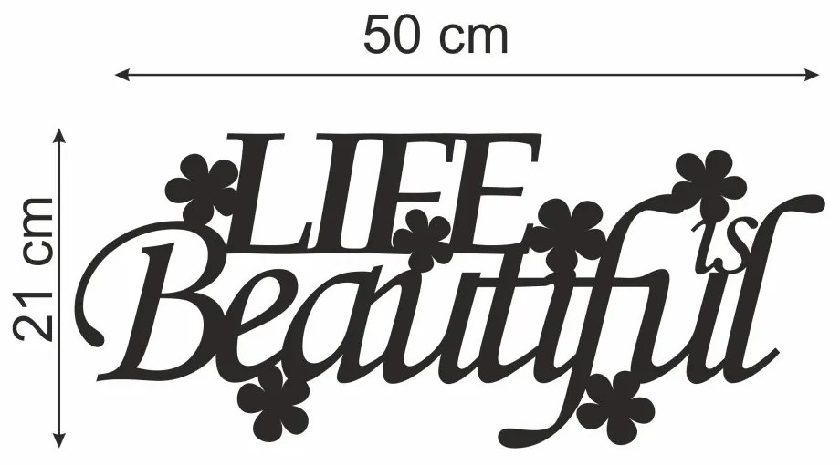 Autocolant de perete Life is beautiful  21 x 50 cm Alb