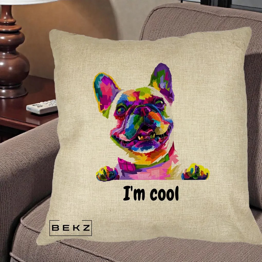 Perna Personalizata Bulldog Francez I'm Cool, 40x40 cm, Crem, Husa Detasabila, Perna Inclusa, BEKZ®