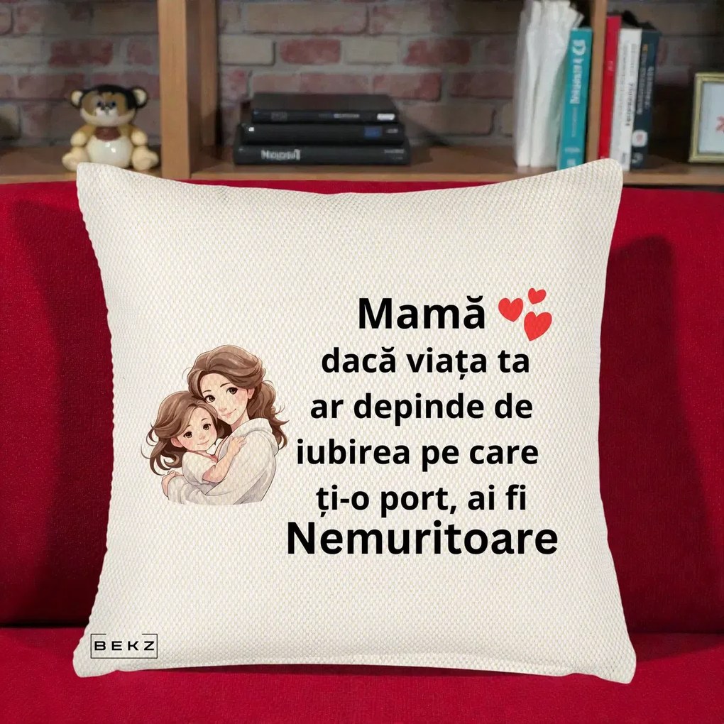 Cadou pentru Mama - Perna Personalizata Mama Nemuritoare cu Balon Inima, 40x40 cm, Crem Reliefat, Husa Detasabila, Perna Inclusa, BEKZ®