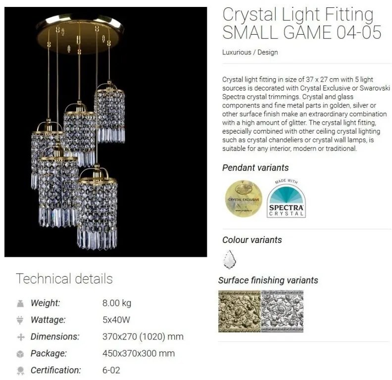 Lustra cu 5 pendule Cristal Bohemia Exclusive SMALL GAME 04-05