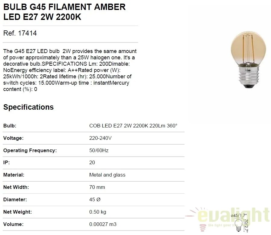 Bec LED E27 G45 FILAMENT AMBER 2W 2200K 17414