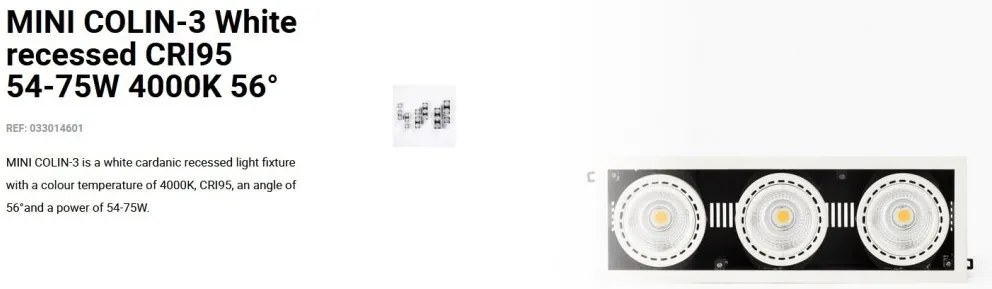 Spot LED incastrabil MINI COLIN-3 White recessed CRI95 54-75W 4000K 56°