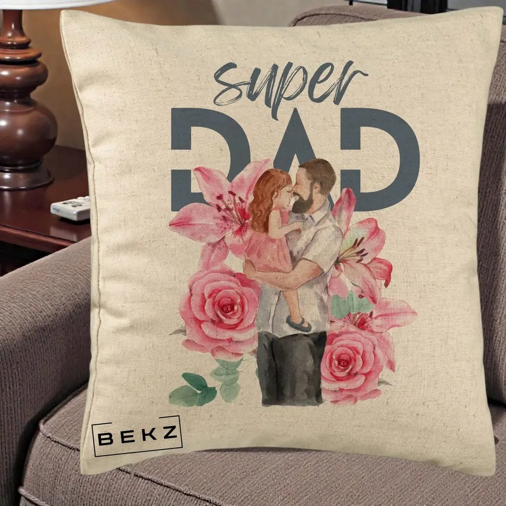 Cadou pentru Tata - Perna Personalizata Super Dad Tata cu Fetita si Flori, 40x40 cm, Bej, Husa Detasabila, Perna Inclusa, BEKZ®