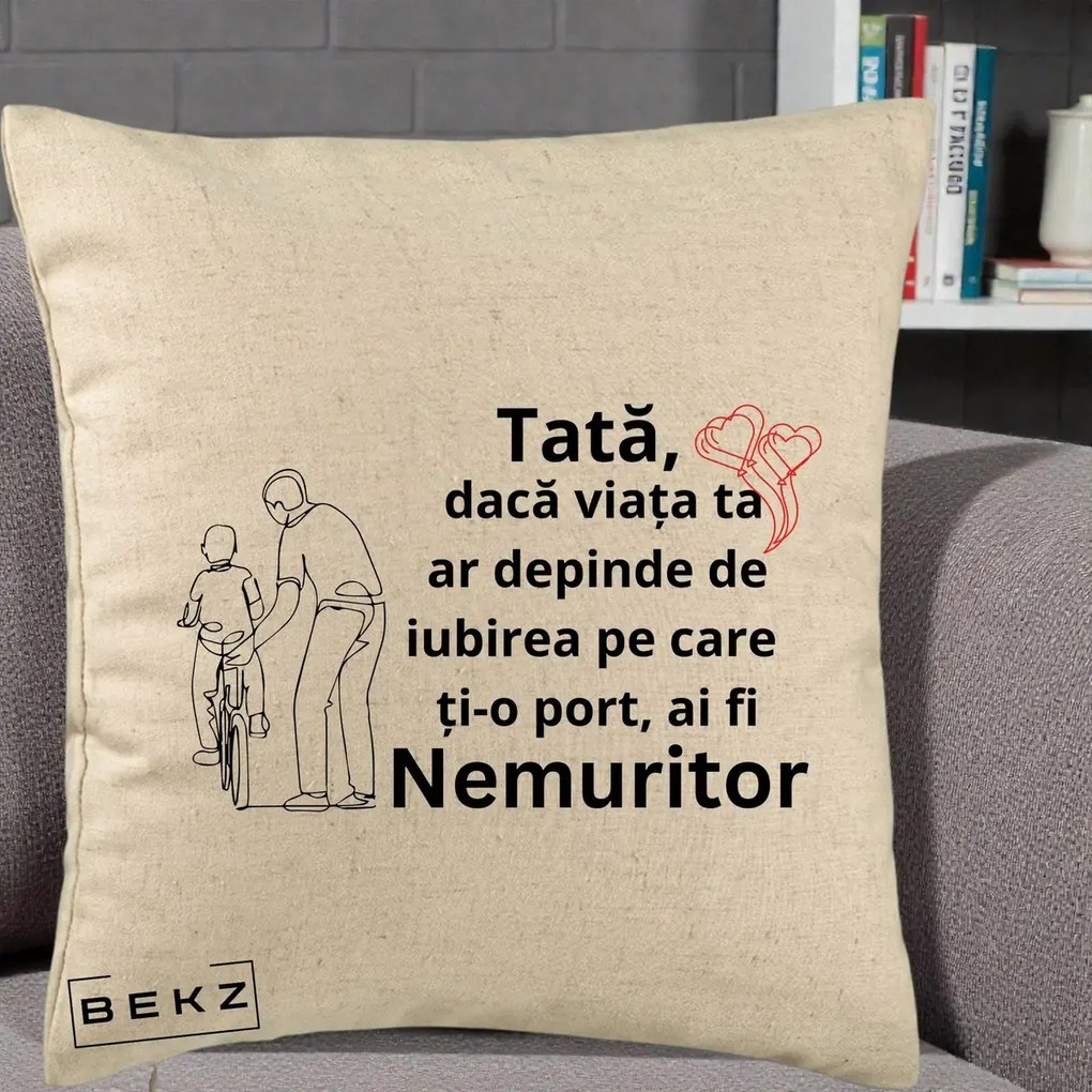 Cadou pentru Tata - Perna Personalizata Tata Nemuritor Bicicleta, 40x40 cm, Bej, Husa Detasabila, Perna Inclusa, BEKZ®