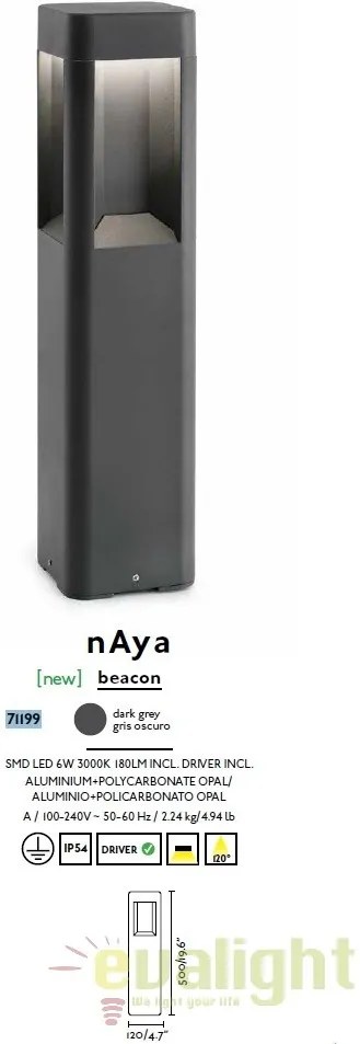 Stalp de exterior modern cu iluminat LED inaltime 50cm cu protectie IP54 NAYA LED 71199