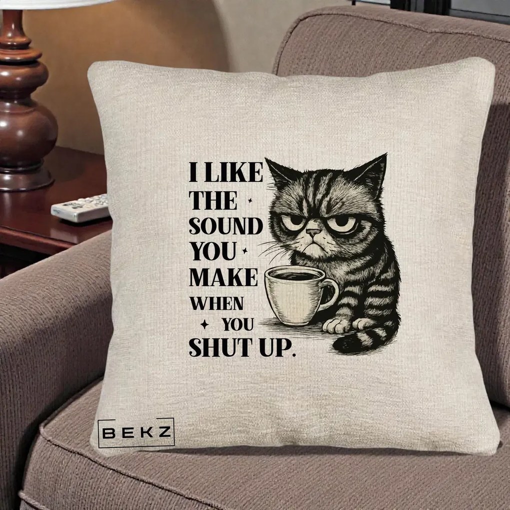 Perna Decorativa I Like the Sound You Make Pisica, 40x40 cm, Bej Canapea, Husa Detasabila, Perna Inclusa, BEKZ®