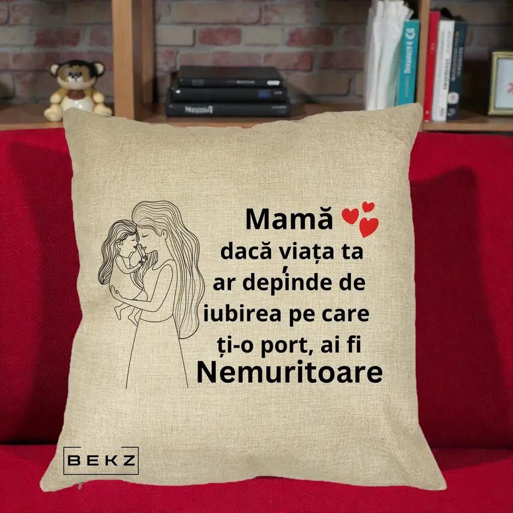 Cadou pentru Mama - Perna Personalizata Mama Nemuritoare cu Copilul in Poala, 40x40 cm, Crem, Husa Detasabila, Perna Inclusa, BEKZ®