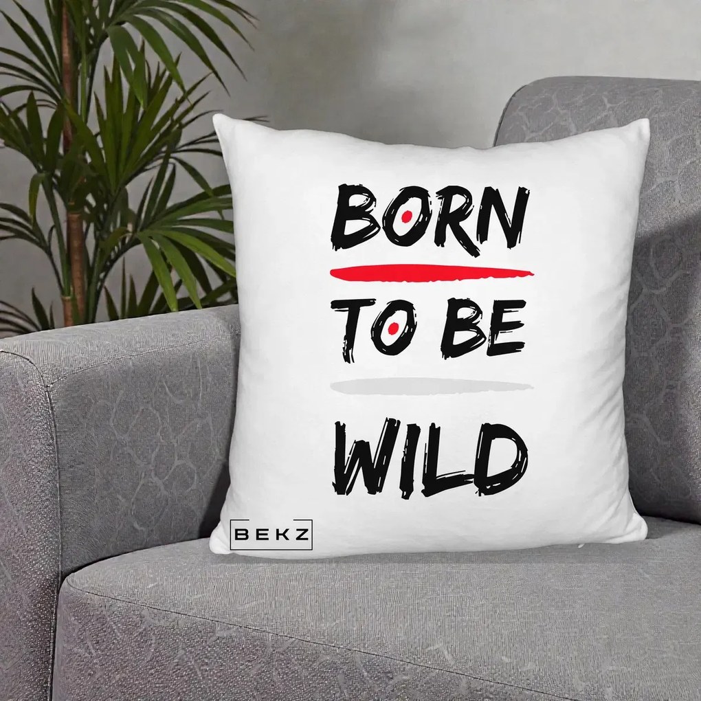 Perna Decorativa Born To Be Wild, 40x40 cm, Alb Pufos, Husa Detasabila, Perna Inclusa, BEKZ®