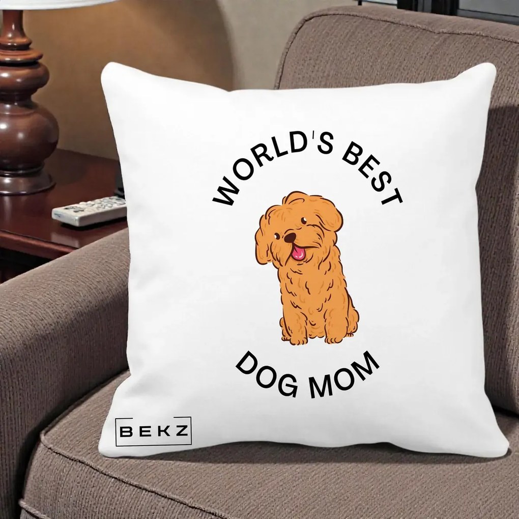 Cadou pentru Iubitorii de Caini - Perna Personalizata World's Best Dog Mom, 40x40 cm, Alba Mata, Husa Detasabila, Perna Inclusa, BEKZ®